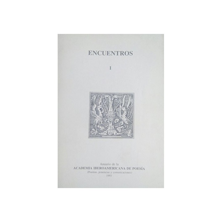 Encuentros I, 1993 (anuario de poemas, ponencias y comunicaciones)